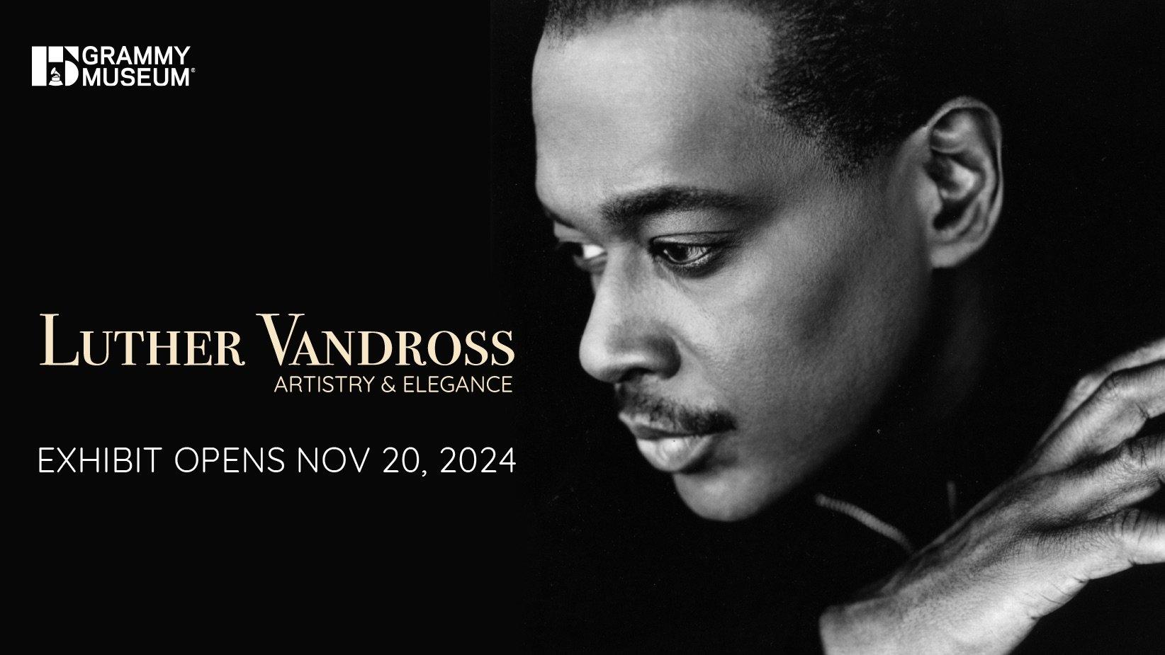 GRAMMY Museum to Celebrate Luther Vandross' Legacy With 'Artistry and Elegance' Exhibit